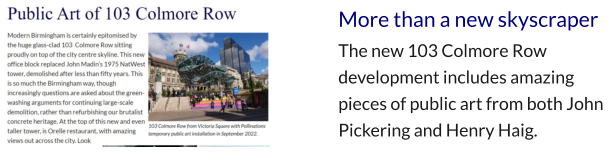 More than a new skyscraper The new 103 Colmore Row development includes amazing pieces of public art from both John Pickering and Henry Haig.