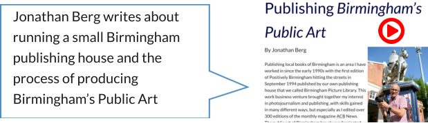 Jonathan Berg writes about running a small Birmingham publishing house and the process of producing Birmingham’s Public Art